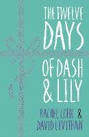 The Twelve Days of Dash & Lily Cohn Rachel