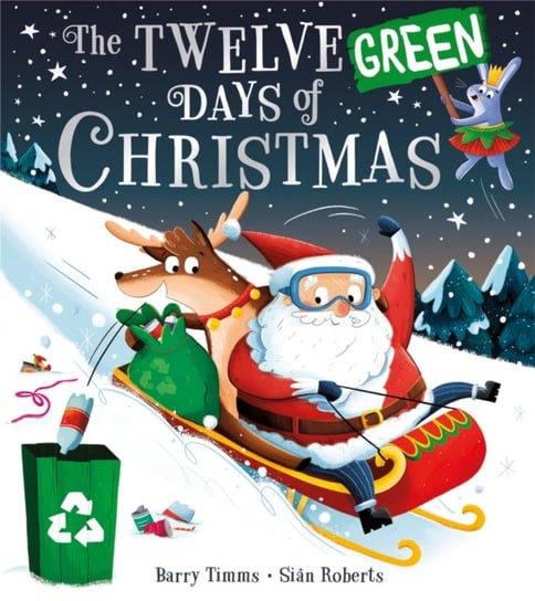 The Twelve Green Days of Christmas Timms Barry