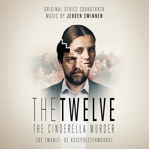 The Twelve (The Cinderella Murder) Jeroen Swinnen