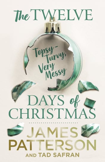 The Twelve Topsy-Turvy Very Messy Days o Patterson James