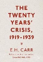 The Twenty Years' Crisis, 1919-1939 Carr E. H.