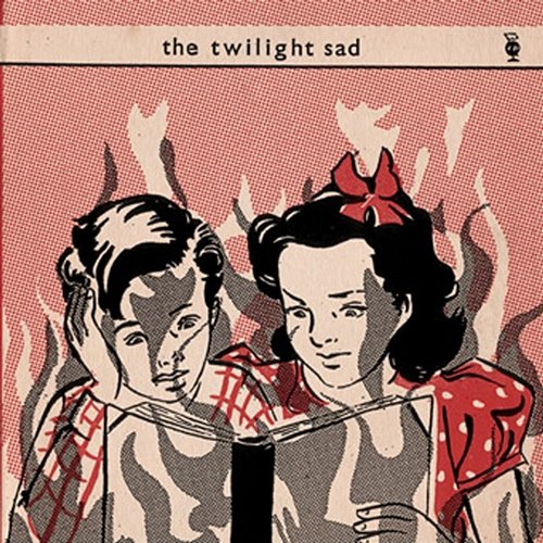 The Twilight Sad The Twilight Sad