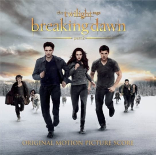 The Twilight Saga Breaking Dawn. Part 2 (Saga Zmierzch - Przed Świtem Część 2) Various Artists