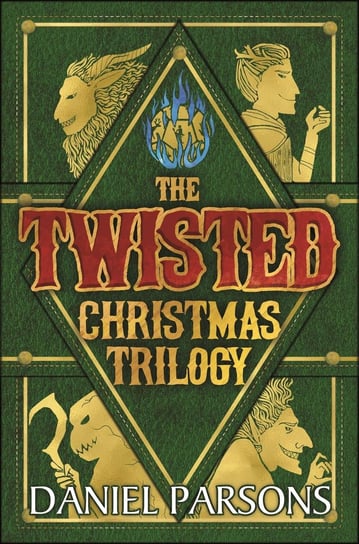 The Twisted Christmas Trilogy Boxed Set. Books 1-3 Daniel Parsons
