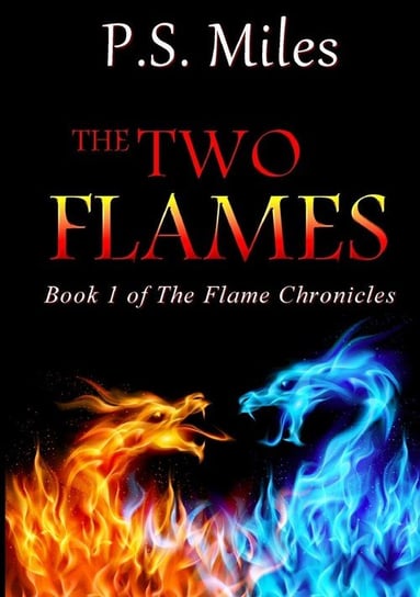 The Two Flames Miles P.S.