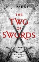 The Two of Swords: Volume Two Parker K. J.