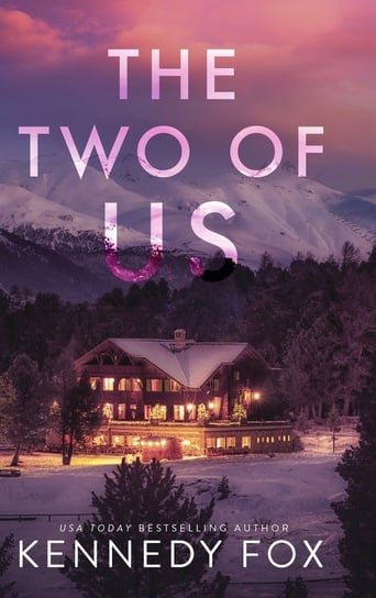 The Two of Us - Alternate Cover Edition Fox Kennedy