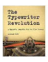The Typewriter Revolution Polt Professor Richard