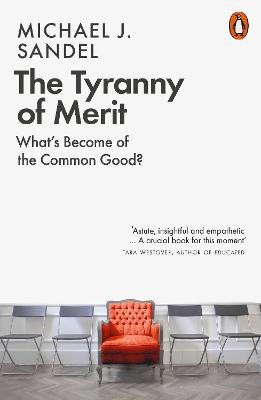 The Tyranny of Merit: What's Become of the Common Good? Opracowanie zbiorowe