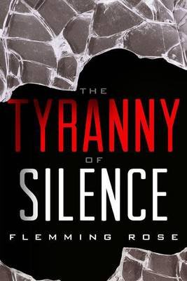 The Tyranny of Silence Rose Flemming