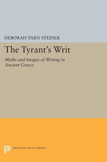 The Tyrant's Writ Steiner Deborah Tarn