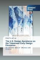 The U.S. Design Assistance on the Taiwanese Early Design Education Lai Chien-Tu Jeff