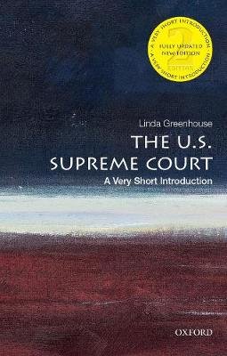The U.S. Supreme Court: A Very Short Introduction Opracowanie zbiorowe