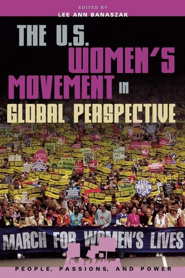 The U.S. Women's Movement in Global Perspective Banaszak Lee Ann