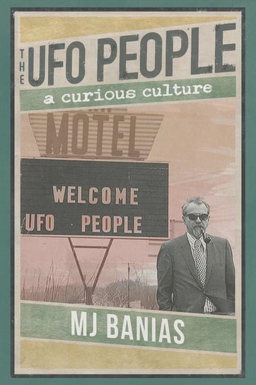 The UFO People Banias MJ
