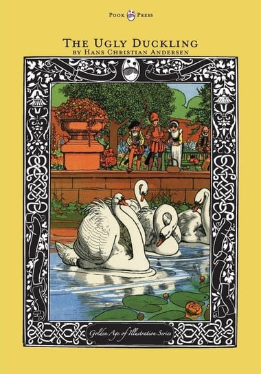 The Ugly Duckling - The Golden Age of Illustration Series Andersen Hans Christian