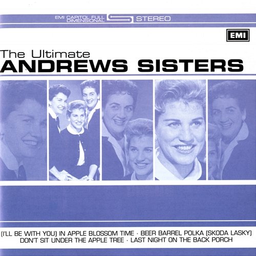 The Ultimate Andrews Sisters The Andrews Sisters