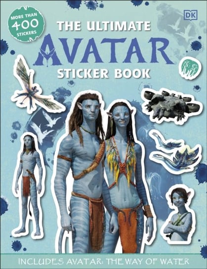 The Ultimate Avatar Sticker Book: Includes Avatar The Way of Water Matt Jones