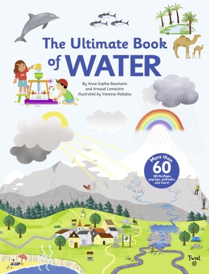 The Ultimate Book of Water Baumann Anne-Sophie