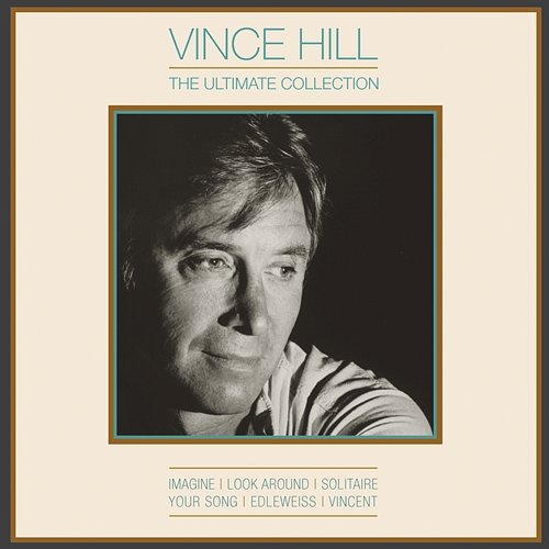 The Ultimate Collection Vince Hill