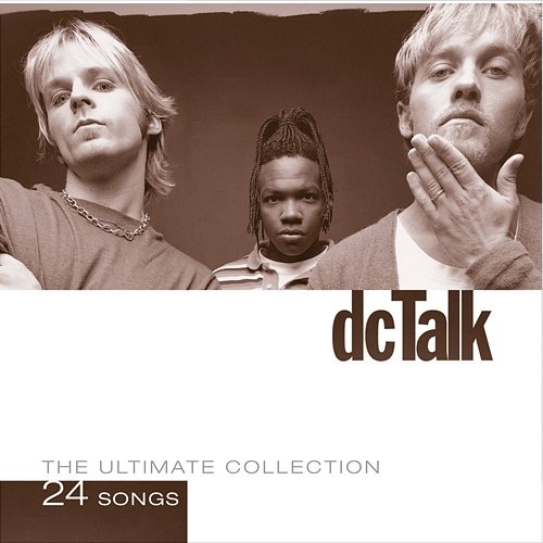 The Ultimate Collection DC Talk