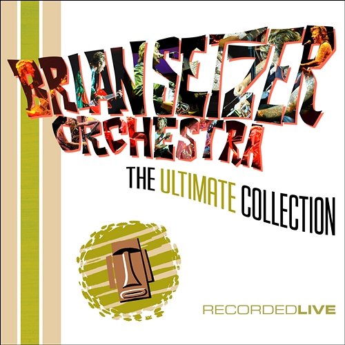 As Long As I'm Singin' Brian Setzer & The Brian Setzer Orchestra