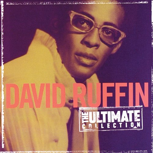 The Ultimate Collection: David Ruffin David Ruffin