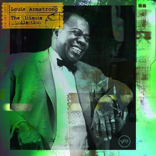 The Ultimate Collection: Louis Armstrong Louis Armstrong