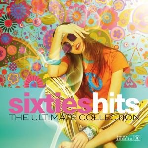 The Ultimate Collection: Sixties Hits Various Artists