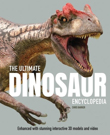 The Ultimate Dinosaur Encyclopedia Barker Chris