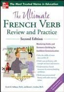 The Ultimate French Verb Review and Practice Stillman David M., Gordon Ronni L.