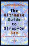 The Ultimate Guide to Strap-on Sex Lotney Karlyn