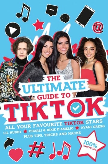 The Ultimate Guide to TikTok (100% Unofficial) Opracowanie zbiorowe