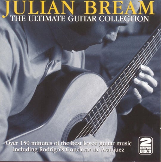 The Ultimate Guitar Collection (Remastered) Bream Julian