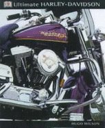 The Ultimate Harley-Davidson Wilson Hugo