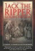 The Ultimate Jack the Ripper Sourcebook Skinner Keith, Evans Stewart
