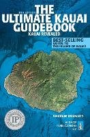 The Ultimate Kauai Guidebook: Kauai Revealed Doughty Andrew