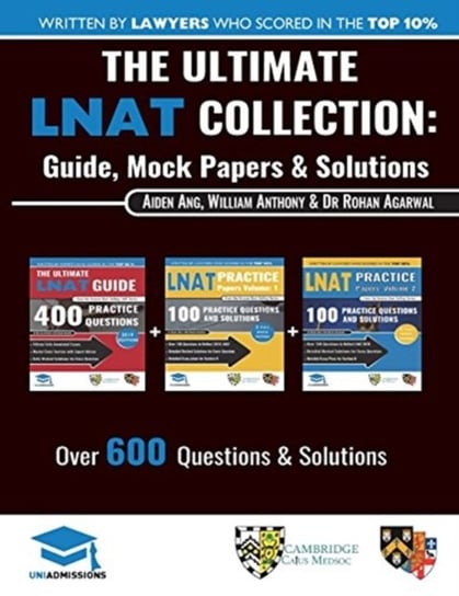 The Ultimate LNAT Collection: 3 Books In One, 600 Practice Questions & Solutions, Includes 4 Mock Pa Rohan Agarwal