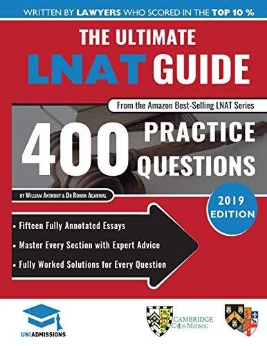 The Ultimate LNAT Guide: 400 Practice Questions: Fully Worked Solutions ...