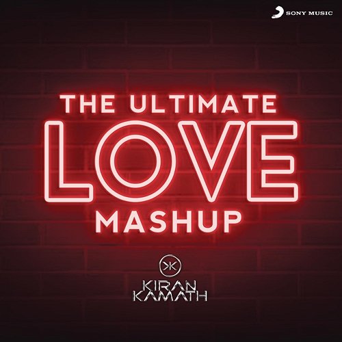 The Ultimate Love Mashup Jaani, DJ Kiran Kamath