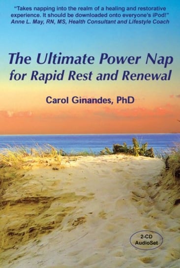 The Ultimate Power Nap Carol Ginandes
