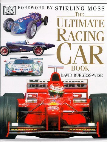 The Ultimate Racing Car Book Burgess-Wise David