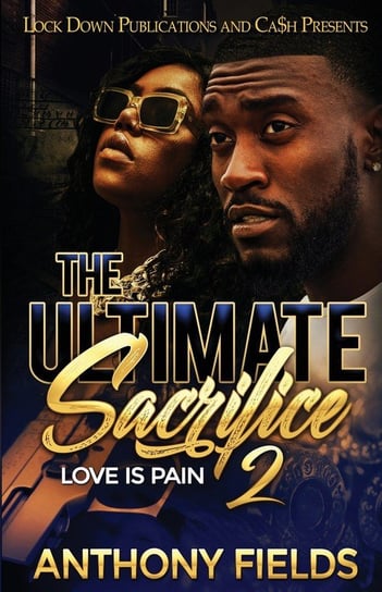 The Ultimate Sacrifice 2 Anthony Fields