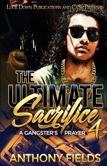 The Ultimate Sacrifice 4 Anthony Fields