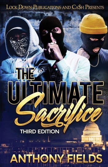 The Ultimate Sacrifice Anthony Fields