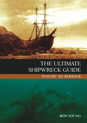 The Ultimate Shipwreck Guide Young Ron