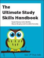 The Ultimate Study Skills Handbook Moore Sarah, Neville Colin, Murphy Maura, Connolly Cornelia