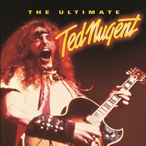 Take It or Leave It Ted Nugent