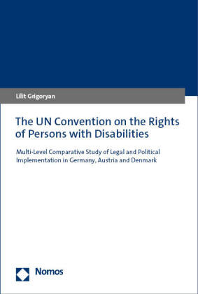 The UN Convention on the Rights of Persons with Disabilities Zakład Wydawniczy Nomos