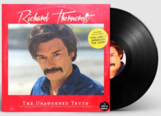 The Unadorned Truth Thorncroft Richard